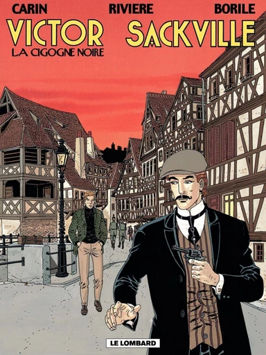 Victor Sackville - tome 10 - La cigogne noire -  François Rivière,  Gabrielle Borile - Le Lombard