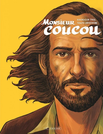 Monsieur Coucou -  Joseph Safieddine - Le Lombard