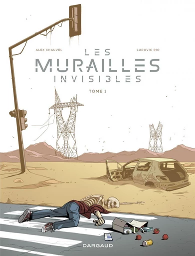 Les murailles invisibles - Tome 1 - Alex Chauvel - Dargaud