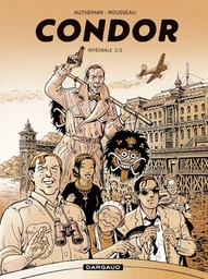 Condor - Intégrale - Tome 2