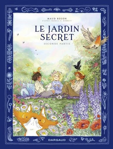 Le Jardin secret - Tome 2 - Maud Begon - Dargaud