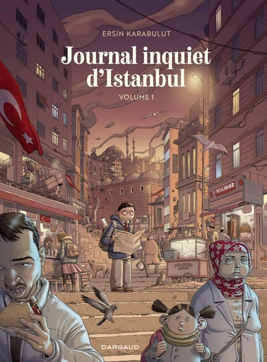 Journal inquiet d'Istanbul - Volume 1 - Karabulut Ersin - Dargaud