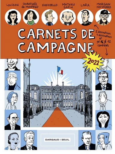 Carnets de Campagne - Mathieu Sapin, Dorothée de Monfreid,  Louison,  LARA,  Kokopello, Morgan Navarro - Dargaud