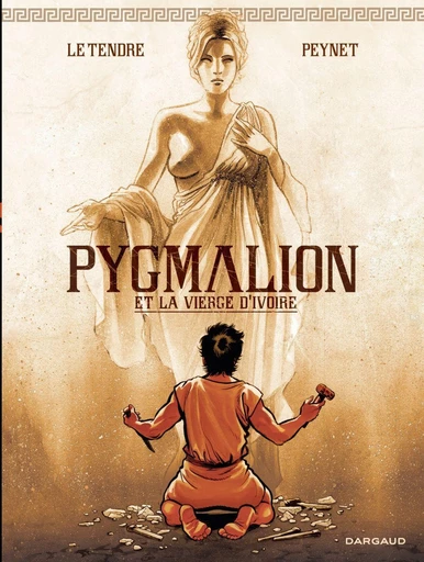 Pygmalion et la vierge d'ivoire - Serge Le Tendre - Dargaud