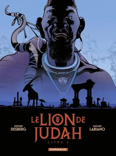 Le Lion de Judah - Tome 3 - Stephen Desberg - Dargaud