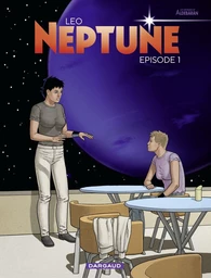 Neptune - Épisode 1