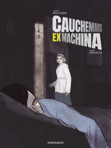 Cauchemars Ex Machina -  Thierry Smolderen - Dargaud