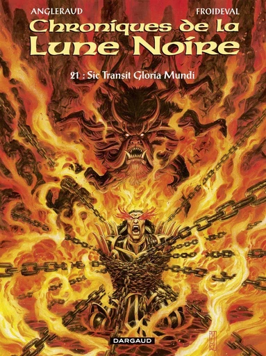 Les Chroniques de la Lune Noire - Tome 21 - Sic Transit Gloria Mundi - François Froideval - Dargaud