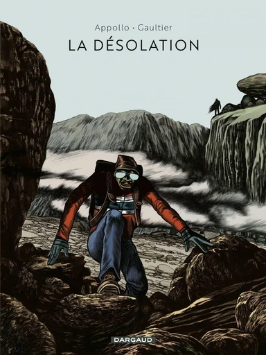 La désolation -  Appollo - Dargaud