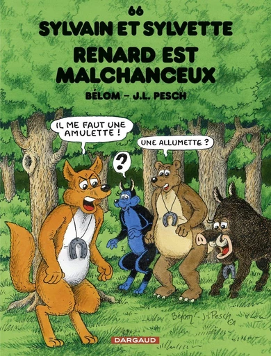 Sylvain et Sylvette - Tome 66 - Renard est malchanceux -  Belom - Dargaud