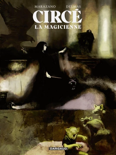 Circé la magicienne - Richard Marazano - Dargaud