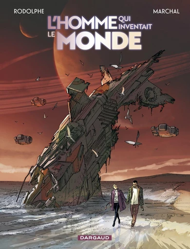 L'homme qui inventait le monde -  Rodolphe - Dargaud