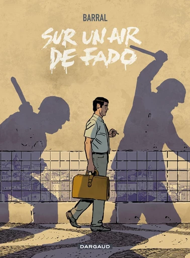 Sur un air de Fado - Nicolas Barral - Dargaud