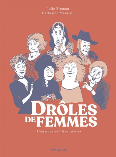 Drôles de femmes - Julie Birmant - Dargaud