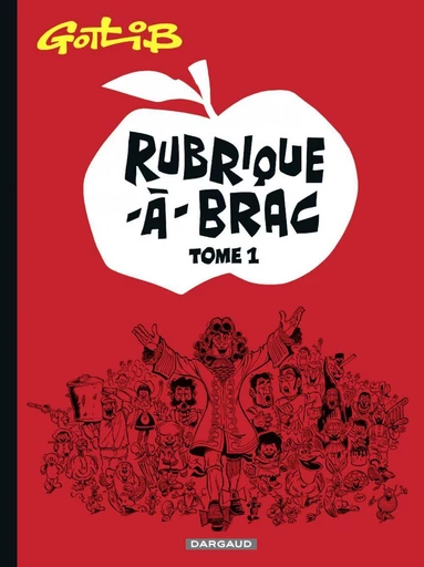 Rubrique-à-Brac - Tome 1 - Marcel Gotlib - Dargaud