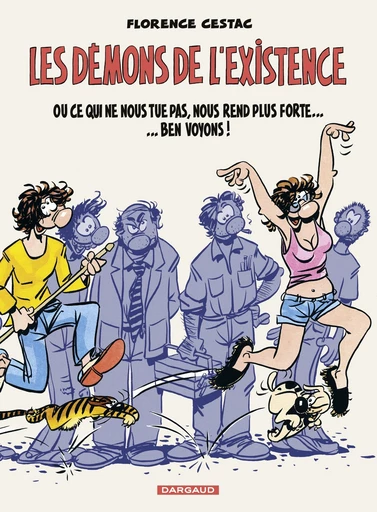 Les Démons de l'existence - Florence Cestac - Dargaud