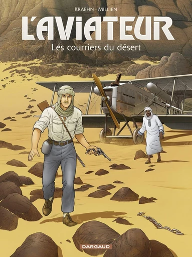 L'Aviateur - Tome 3 - Les courriers du désert - Jean-Charles Kraehn - Dargaud