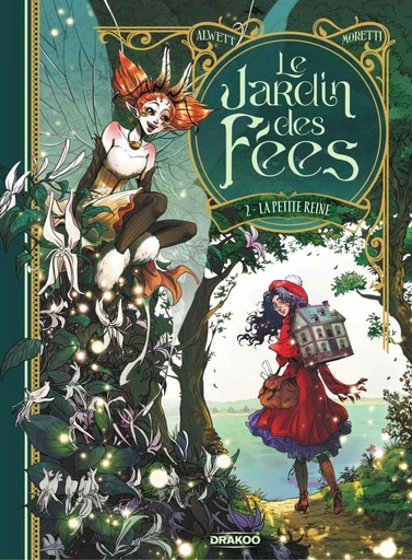 Le Jardin des fées - Volume 2 - La Petite Reine - Audrey Alwett - Drakoo