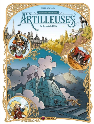 Les Artilleuses - Volume 03 - Le secret de l'Elfe - Pierre Pevel - Drakoo