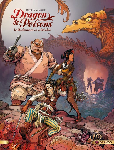 Dragon et poisons - Tome 2 - Le Bedonnant et le Balafré - Isabelle Bauthian - Drakoo