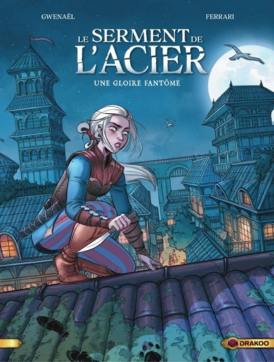 Le serment de l'acier - Tome 1 - Une gloire fantôme -  Weissengel - Drakoo