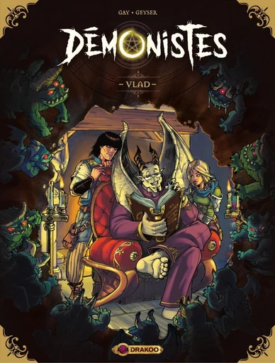 Démonistes - Tome 1 - Vlad - Olivier Gay - Drakoo