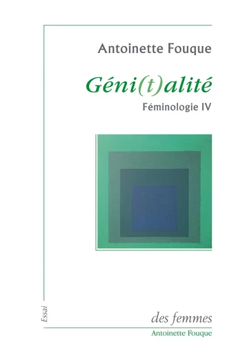 Génitalité - Antoinette Fouque - Des femmes