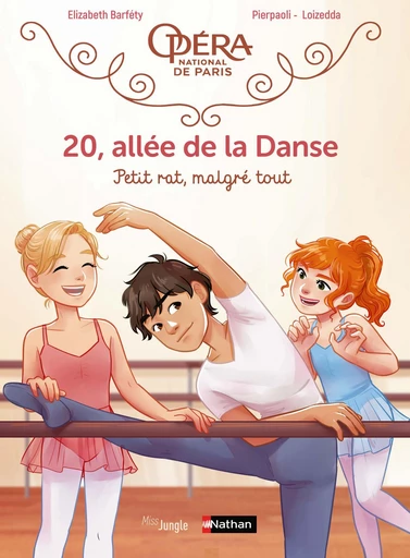 20, allée de la Danse - Tome 6 - Petit rat, malgré tout - Elizabeth Barféty - Jungle