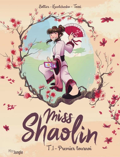 Miss Shaolin - Tome 1 - Premier tournoi - Isabelle BOTTIER - Jungle