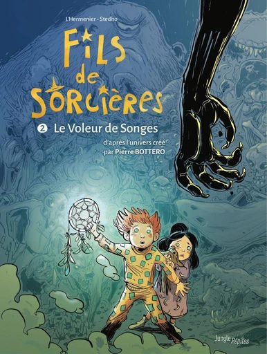 Fils de sorcières - Tome 2 - Le voleur de songes - Maxe l'Hermenier - Jungle