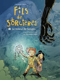 Fils de sorcières - Tome 2 - Le voleur de songes