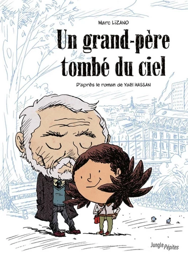 Un grand-père tombé du ciel - Marc Lizano - Jungle