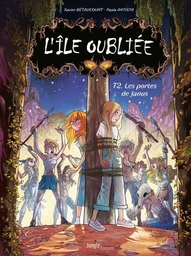 L'île oubliée - Tome 2 - Les portes de Janus