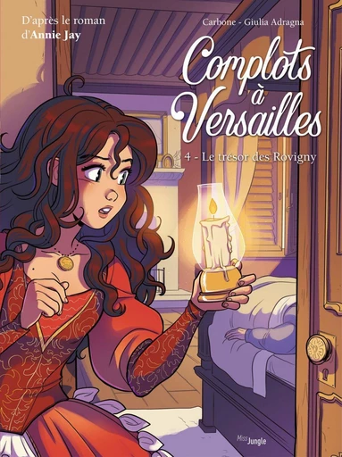 Complots à Versailles - Tome 4 - Le trésor des Rovigny -  Carbone - Jungle