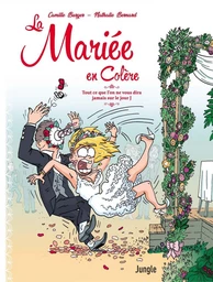 La mariée en colère