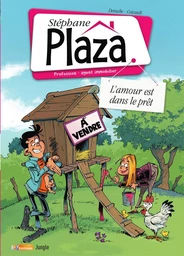 Stéphane Plaza - Tome 2 - L'amour est dans le prêt