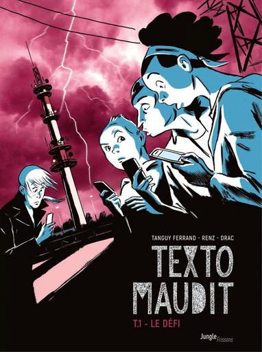 Texto maudit - Tome 1 - Le défi - Laurent Bailly - Jungle