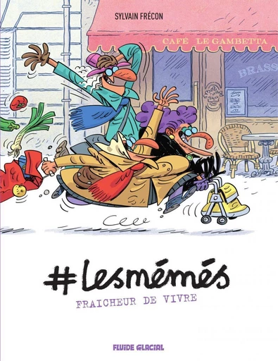 #LesMémés - Fraicheur de vivre - Tome 3 -  Frécon - Fluide Glacial