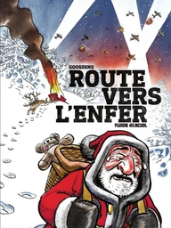 Route vers l'enfer - Nouvelle édition