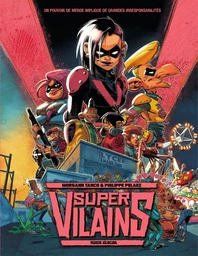 Super-Vilains - Tome 1