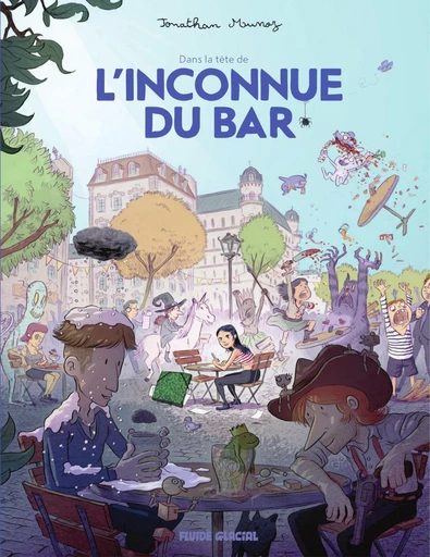 L'inconnue du Bar - Jonathan Munoz - Fluide Glacial