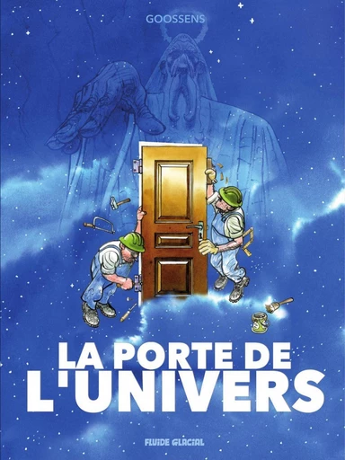 La Porte de l'Univers -  Goossens - Fluide Glacial