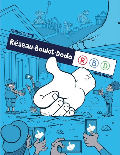 Réseaux Boulot Dodo - Fabrice Erre - Fluide Glacial