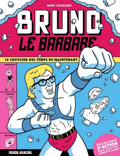 Bruno le Barbare - Rudy Spiessert - Fluide Glacial