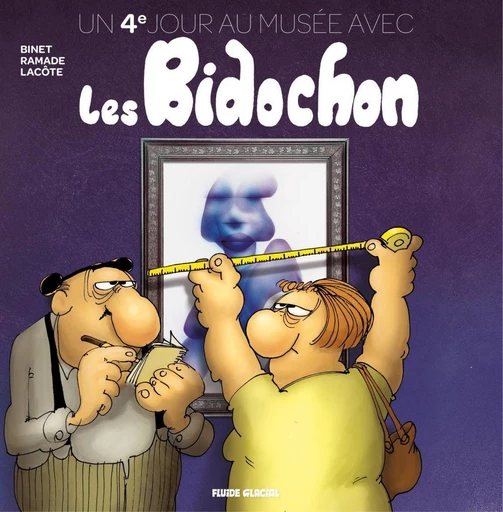 Un jour au musée avec les Bidochon - T4 -  Binet - Fluide Glacial