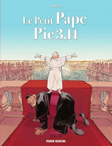 Le petit pape Pie 3,14 -  Boucq - Fluide Glacial