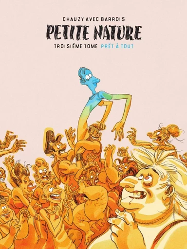 Petite Nature - Prêt à tout -  Chauzy - Fluide Glacial