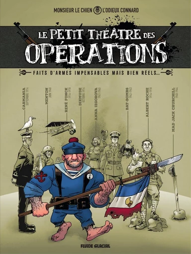 Le petit théâtre des opérations - Tome 1 - Faits d'armes impensables mais bien réels... - l'Odieux Connard - Fluide Glacial