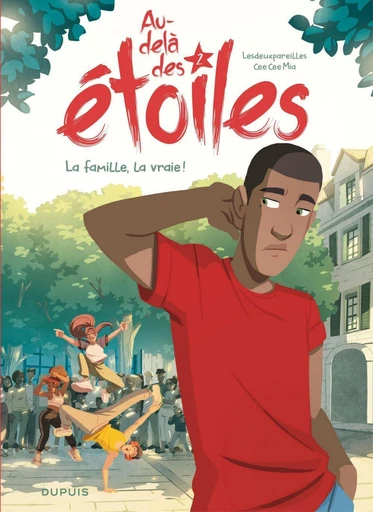 Au-delà des étoiles - Tome 2 - La famille, la vraie ! - Cee Cee Mia - Dupuis