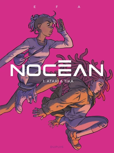 Nocéan - Tome 1 - Atari et Tika -  Efa - Dupuis